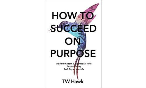 how to succeed on purpose